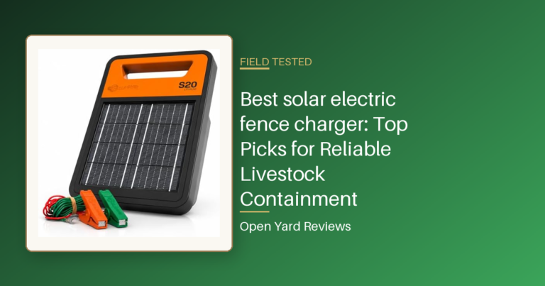 Best solar electric fence charger: Top Picks for Reliable Livestock Containment