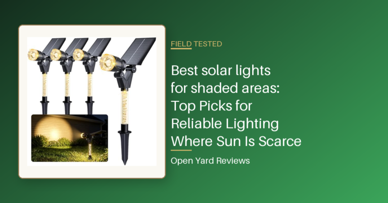 Best solar lights for shaded areas: Top Picks for Reliable Lighting Where Sun Is Scarce