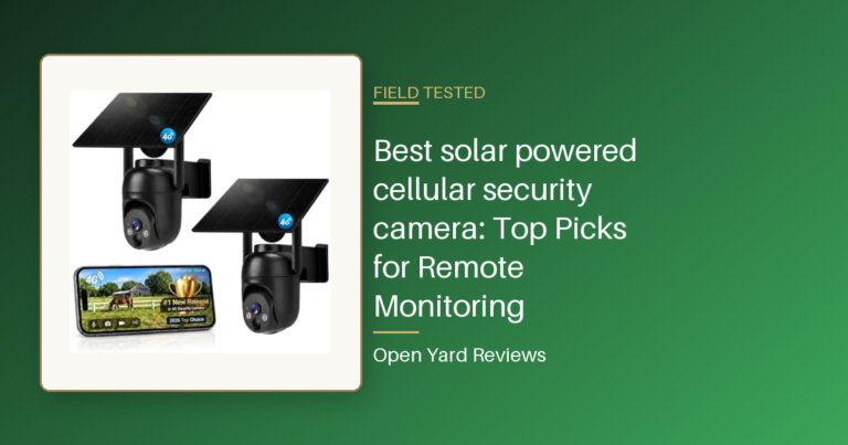 Best solar powered cellular security camera: Top Picks for Remote Monitoring